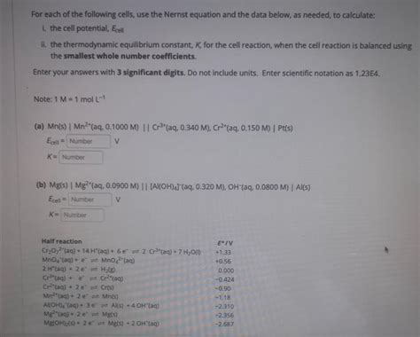 Solved For Each Of The Following Cells Use The Nernst