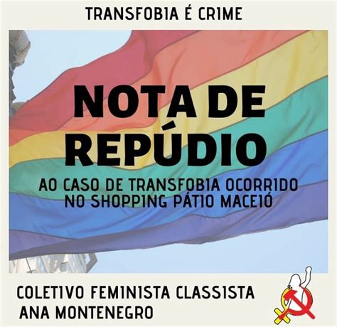 Ujc Brasil On Twitter Nota De RepÚdio Transfobia É Crime Por Coletivo Feminista Classista