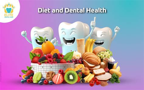 Diet And Dental Health Elite Dental Care