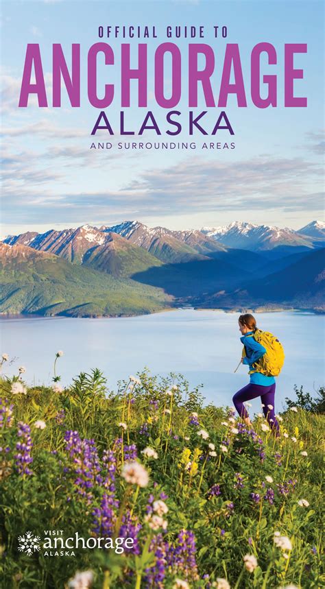 2022 Official Guide To Anchorage Alaska By Visit Anchorage Issuu