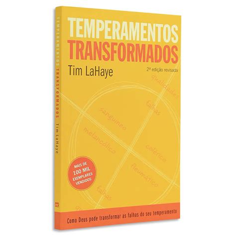 Livro Temperamentos Transformados De Tim Lahaye Livraria Evang Lica