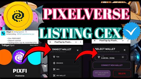 Pixelverse Listing PixelVerse Wallet Connect PixelVerse Listing