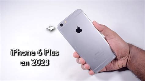 iPhone 6 Plus en 2023 NUEVA VERSIÓN de iOS VALE la PENA el iPhone 6