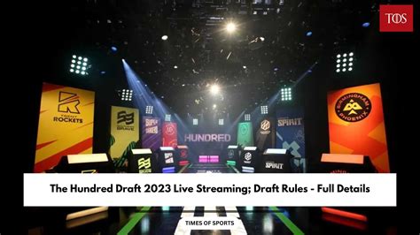 The Hundred Draft 2023 Live Streaming; Draft Rules - Full Details