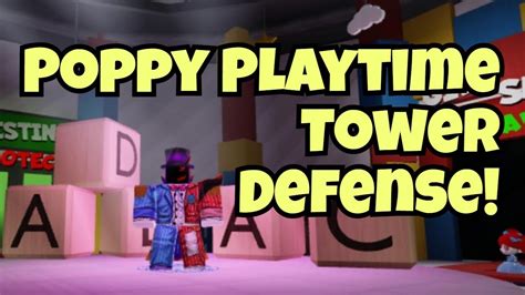 Poppy Playtime Tower Defense Youtube