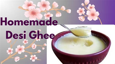 How To Make Desi Ghee At Home Homemade Desi Ghee Recipe By Your