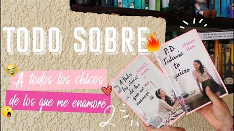 Libro De A Todos Los Chicos De Los Que Me Enamore 2 Libros Afabetización