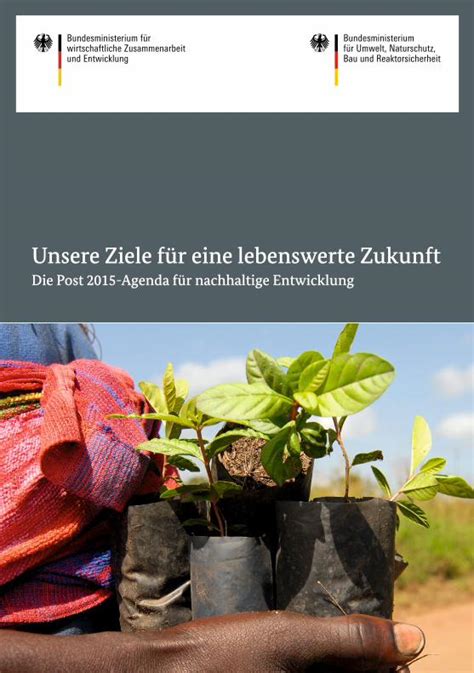 Pdf Unsere Ziele Für Eine Lebenswerte Zukunft Bmzde · Unsere Ziele