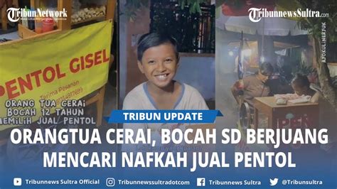 Viral Kisah Ridho Bocah Sd Cari Nafkah Sendirian Jualan Pentol Gisel