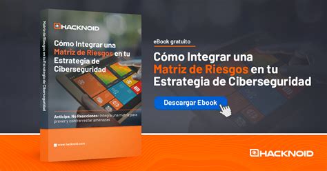 Ebook Cómo Integrar Una Matriz De Riesgos En Tu Estrategia De