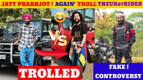 Jattprabhjot Again Trolled Theuk07rider Aamir Majid Or Beerbikersamy Youtube