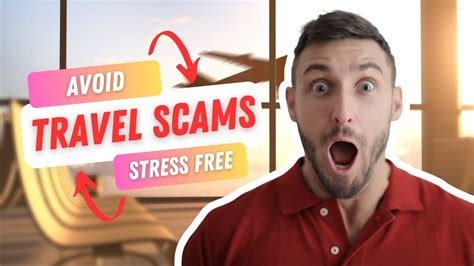 How To Avoid Travel Scams And Fraud Youtube