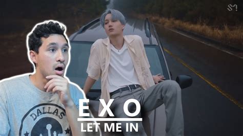 First Exo Reaction Exo Let Me In Mv Youtube