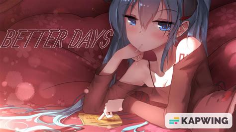 Nightcore Neffex Better Days Lyrics Youtube