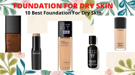 How To Choose Foundation For Dry Skin-10 Best Foundation For Dry Skin ...