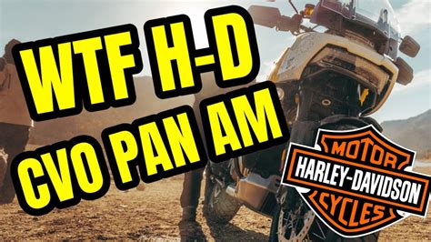 Harley Davidson Cvo Pan America Wtf Harley Youtube