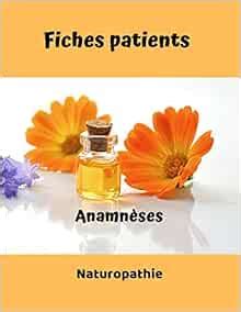 Amazon fr fiches patients anamnèses naturopathie carnet à remplir