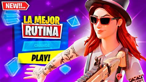 🏆 La Mejor Rutina Para Fortnite 🏆 Rutina Para Llegar Al Rango Unreal