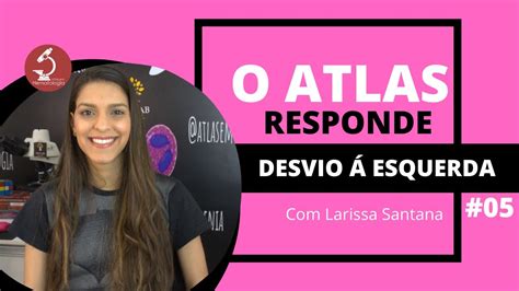 Desvio A Esquerda O Atlas Responde Youtube