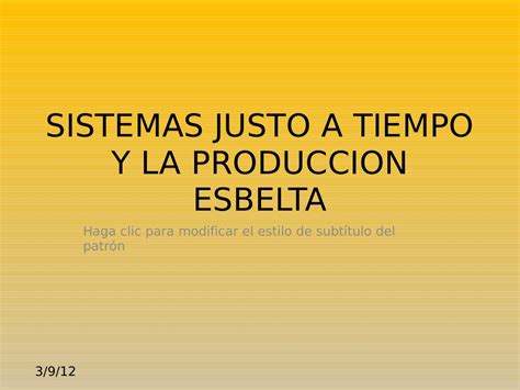 Sistemas Justo A Tiempo Y La Produccion Esbelta Pdf Industrias