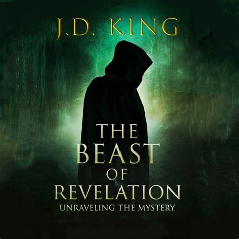 Stream The Beast of Revelation: Unraveling the Mystery | J.D. King from ...
