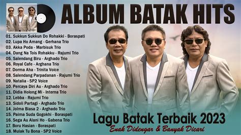 Kumpulan Lagu Batak Terbaik 2023 Top Hits Lagu Batak Pilihan Enak