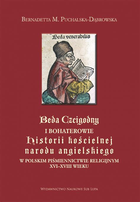 Stara Szuflada Beda Czcigodny i bohaterowie historii kościelnej