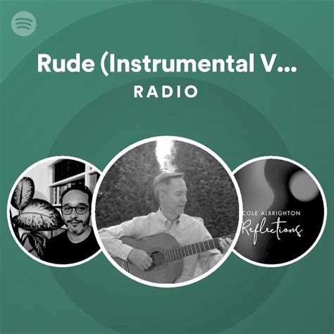 Rude Instrumental Version Radio Playlist By Spotify Spotify