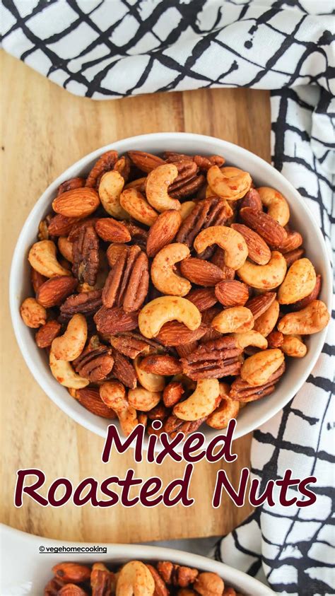 Mixed Roasted Nuts / Sweet and Spicy Roasted Nuts