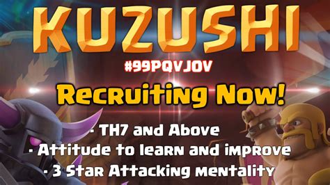 Clash Of Clans Kuzushi Adult Casual War Clan Recruiting Clan Purge And Trailer Youtube