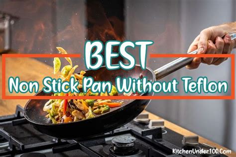 Best Non Stick Pan Without Teflon May Reviews