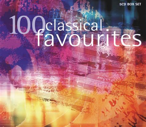 100 Classical Favourites Compilation By Various Artists Spotify