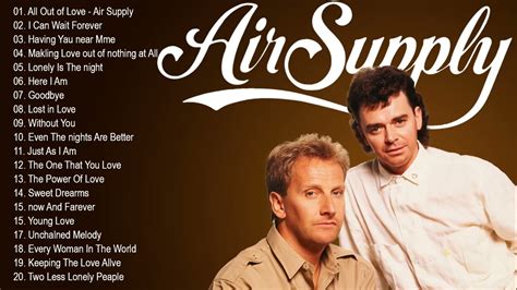 Air Supply Songs - The Best Of Air Supply Full Album - Air Supply Best Songs Collection 2022 ...