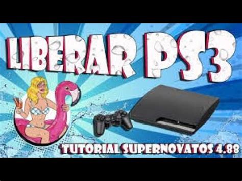 Tutorial Liberar PS3 4 90 Sin ERRORES 100 Funcional 2024 COMPLETO