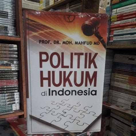 Jual Politik Hukum Di Indonesia Prof Dr Moh Mahfud Md Shopee Indonesia