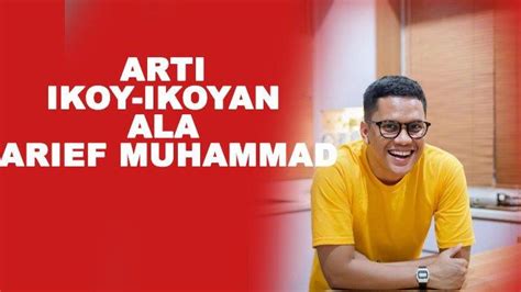 Siapa Ikoy Sosok Di Balik Tren Ikoy Ikoyan Yang Viral Karena Arief