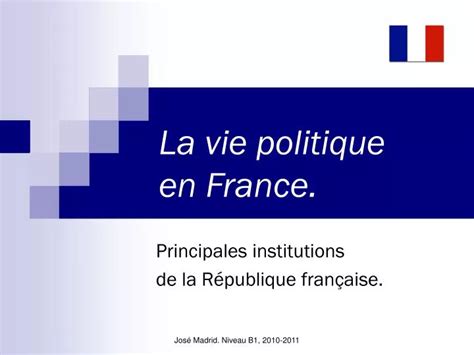 Ppt La Vie Politique En France Powerpoint Presentation Free