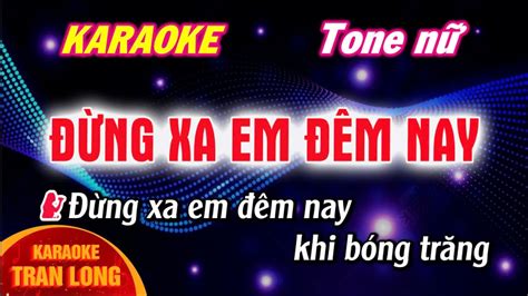 Karaoke Ng Xa Em M Nay Tone N D M Youtube