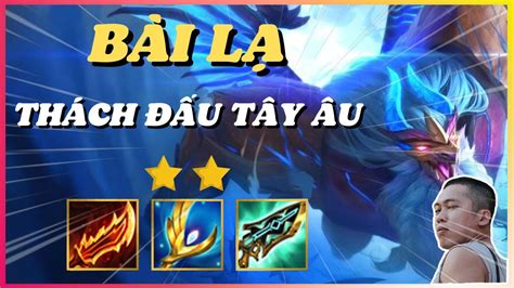 Daeja⭐⭐leo Rank ThẦn TỐc VỚi BÀi LỖi CỦa Top 2 ThÁch ĐẤu TÂy Âu