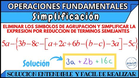 Como Simplificar Paso A Paso Y Eliminar Los S Mbolos De Agrupaci N