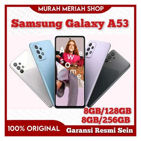 Promo SAMSUNG GALAXY A53 8 128GB 8 256GB GARANSI RESMI SEIN INDONESIA