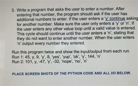 Solved 3 Write A Program That Asks The User To Enter A