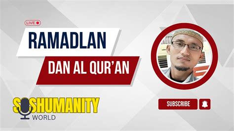 Soshumanity Ramadlan Series Eps Ramadlan Dan Qur An Youtube