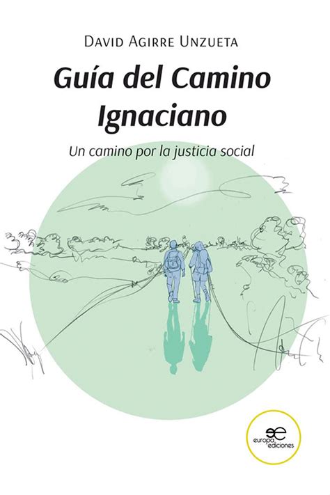 Guia Del Camino Ignaciano Librer A Cecadi