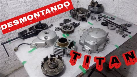 Como Desmontar O Motor Da Titan Parcialmente Em Casa Youtube