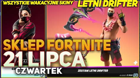 SKLEP FORTNITE 21 07 22 CZWARTEK NOWOŚĆ OCIEKAJ SMAKIEM WSZYSTKIE