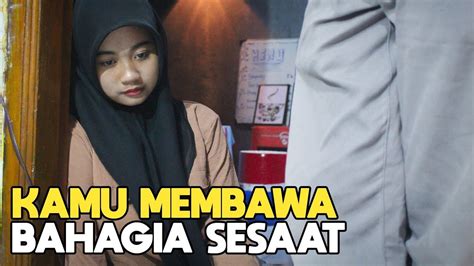 Kau Ibarat Senja Datang Dan Pergi Hanya Sesaat Film Pendek Baper