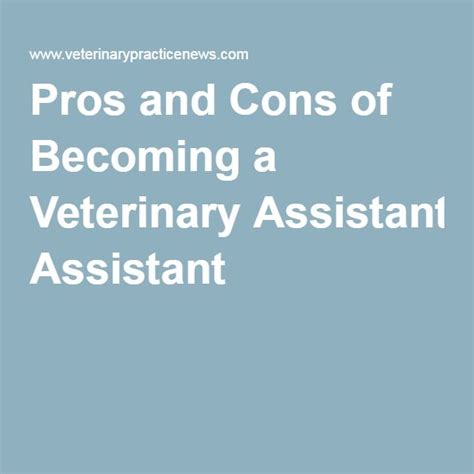 Pros And Cons Of Becoming A Veterinary Assistant Veterinary Assistant