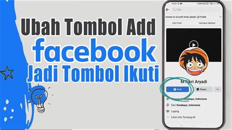 Cara Mengubah Tombol Tambahkan Teman Menjadi Ikuti Di Facebook YouTube