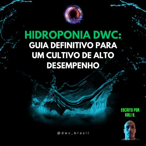 Curso Completo De Cultivo DWC Deep Water System Kali B Hotmart